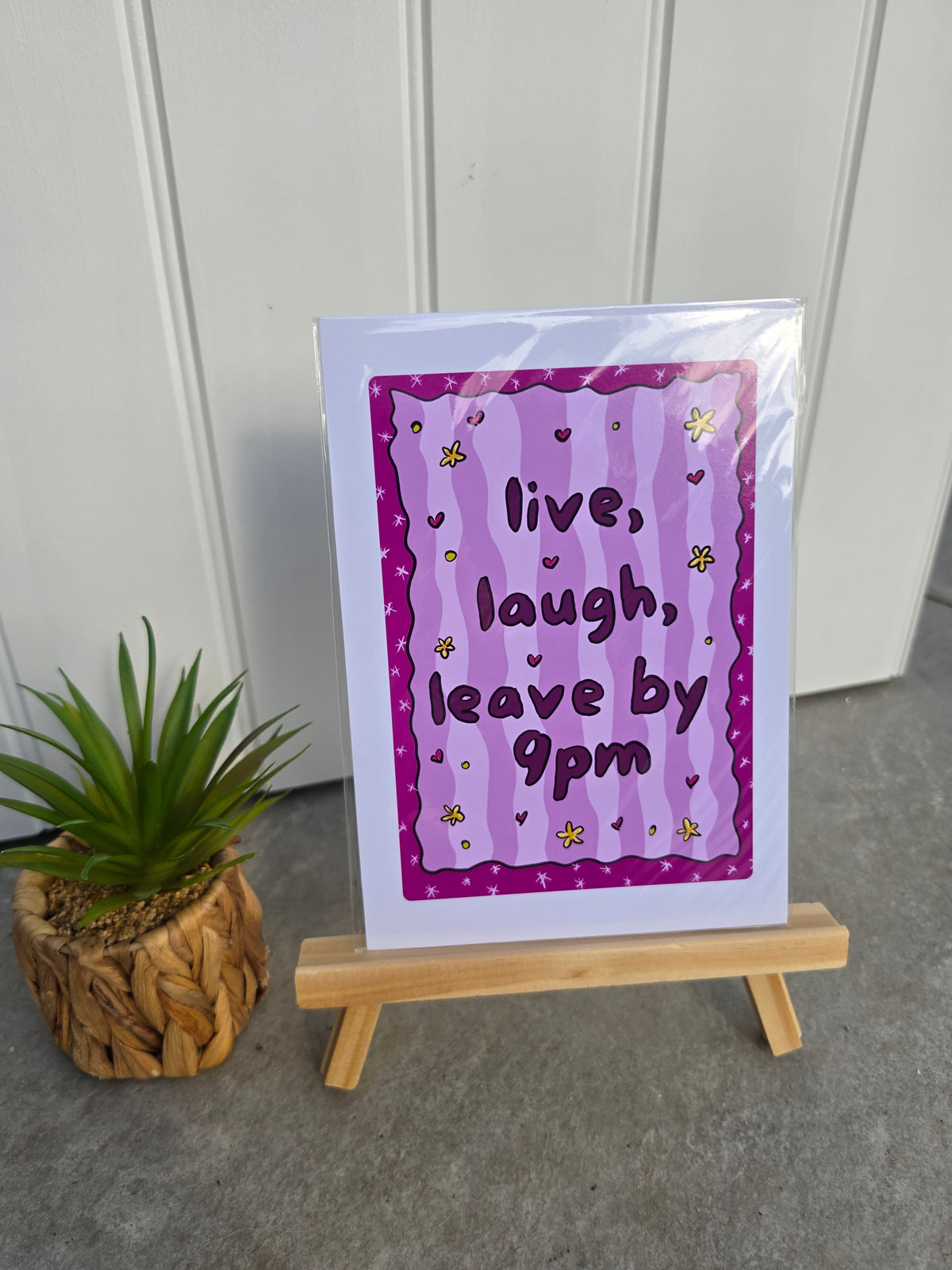 Small Print - Live, laugh, leave by 9pm