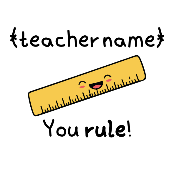 Cartoon ruler with a smiley face and text 'You rule!' on a white background