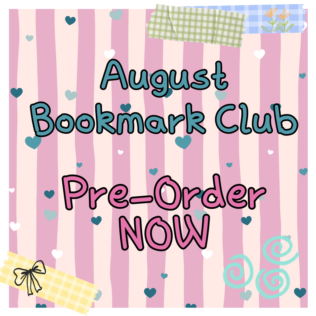 Exclusive Monthly Bookmark Club - *August Edition*