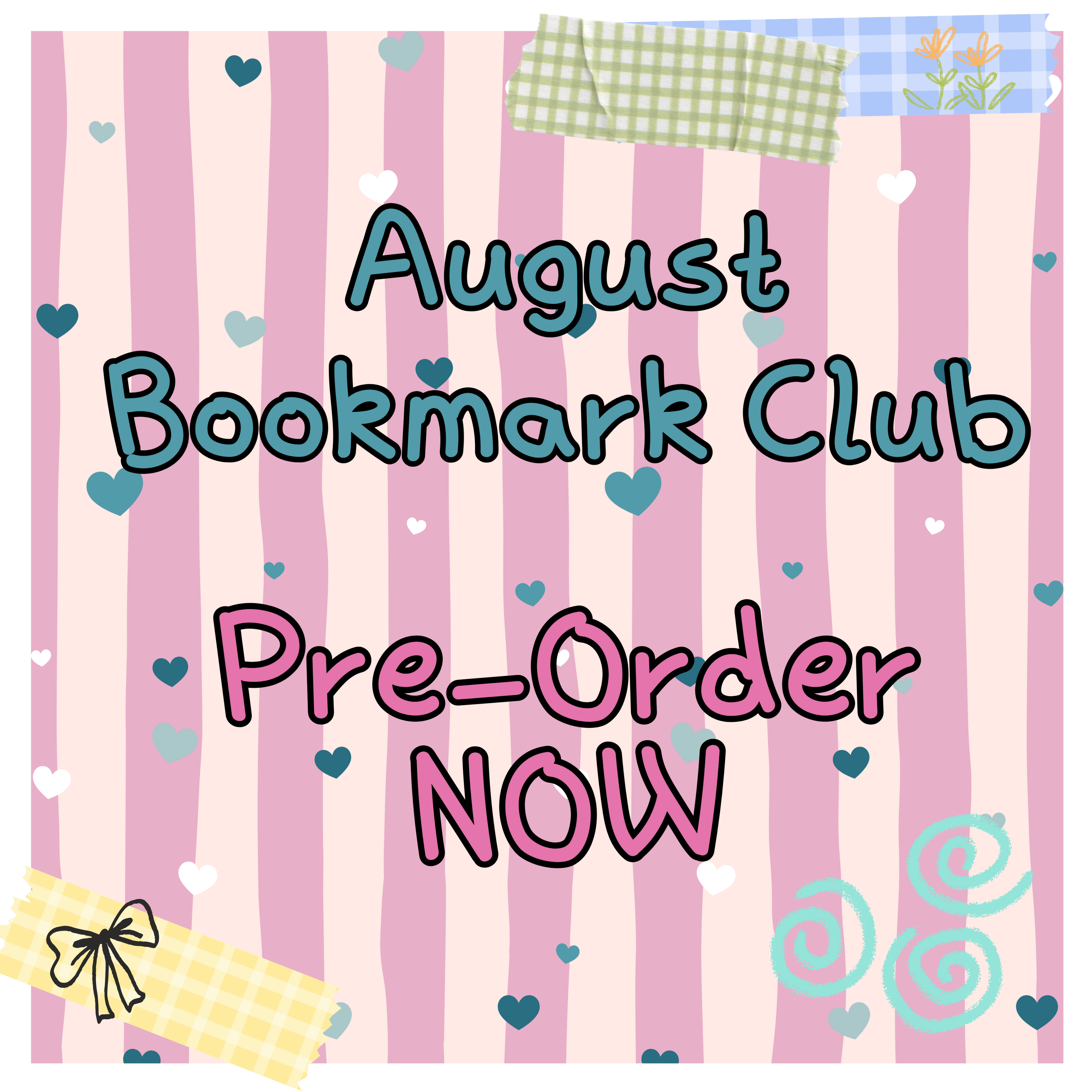 Exclusive Monthly Bookmark Club - *August Edition*