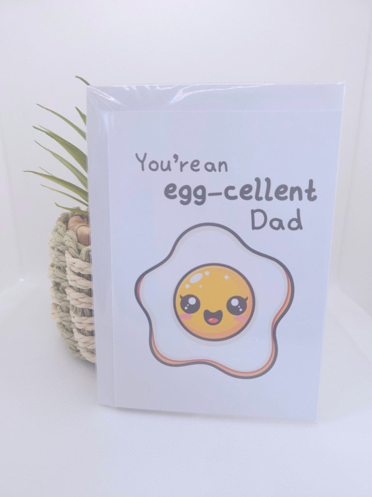 Card with an egg illustration and text 'You're an egg-cellent Dad' on a white background.