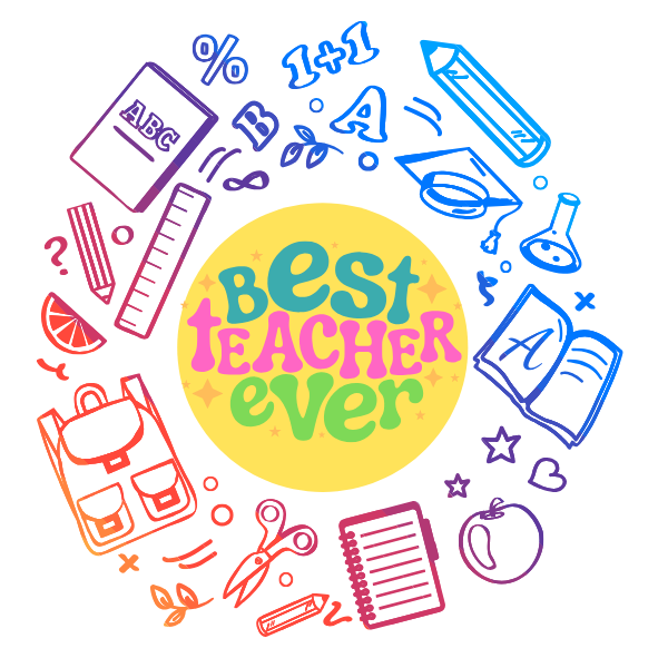 Colorful illustration of school supplies with 'Best Teacher Ever' text on a white background